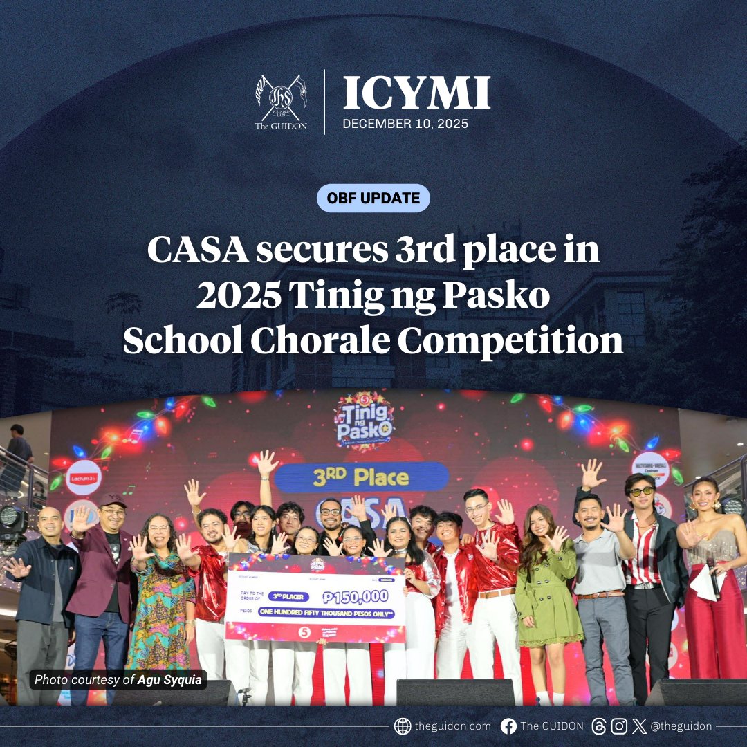 TheGUIDON's tweet image. OBF UPDATE: The Contemporary A cappella Singers Association (CASA) placed third at TV5's 2025 Tinig ng Pasko School Chorale Competition on December 6 at Gateway Mall, Cubao.

The team was composed of Miguel Coroza (5 AB COM), Carmen Duran (2 BS MIS), Jermaine Herrera (4 AB MEC),…