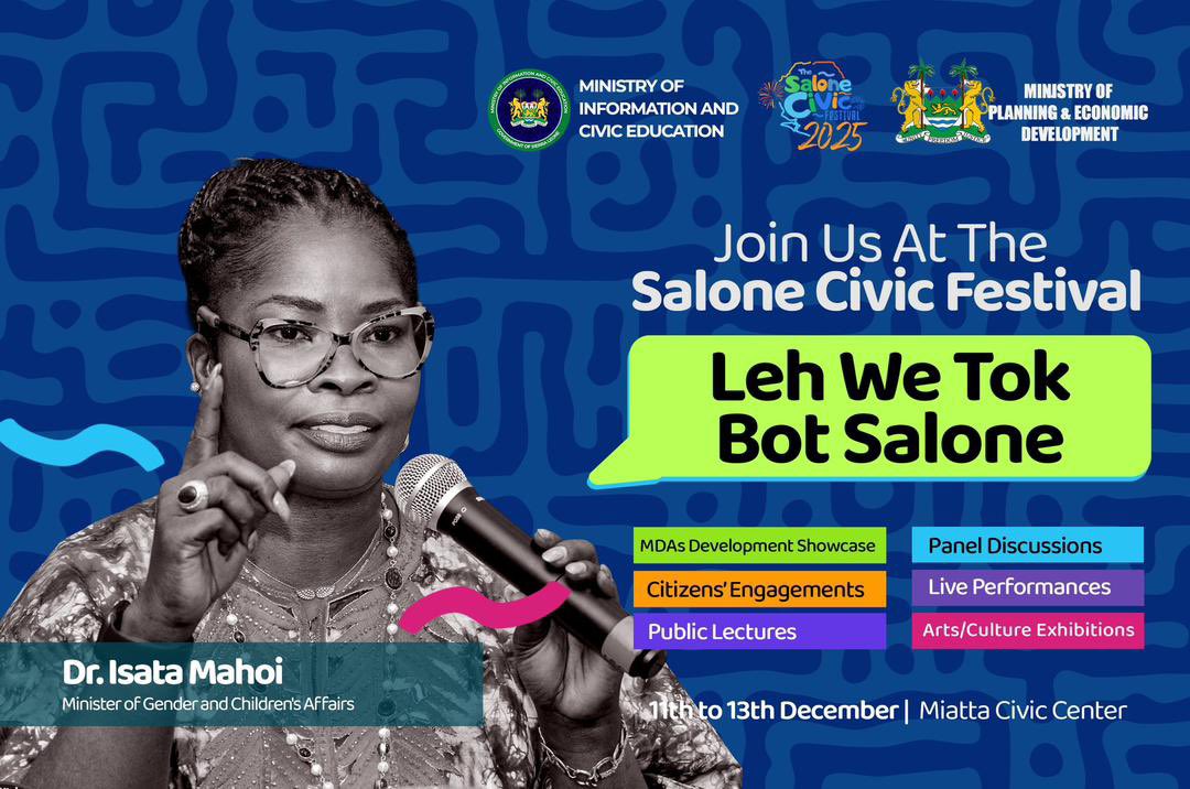 Join the Ministry of Gender and Children’s Affairs at the Salone Civic Festival to engage the Honorable Minister <a href="/IsataMahoi/">Isata Mahoi</a> directly on gender equality, child protection, key laws, progress, challenges, and ongoing reforms empowering women and children.
#salonecivicfestival