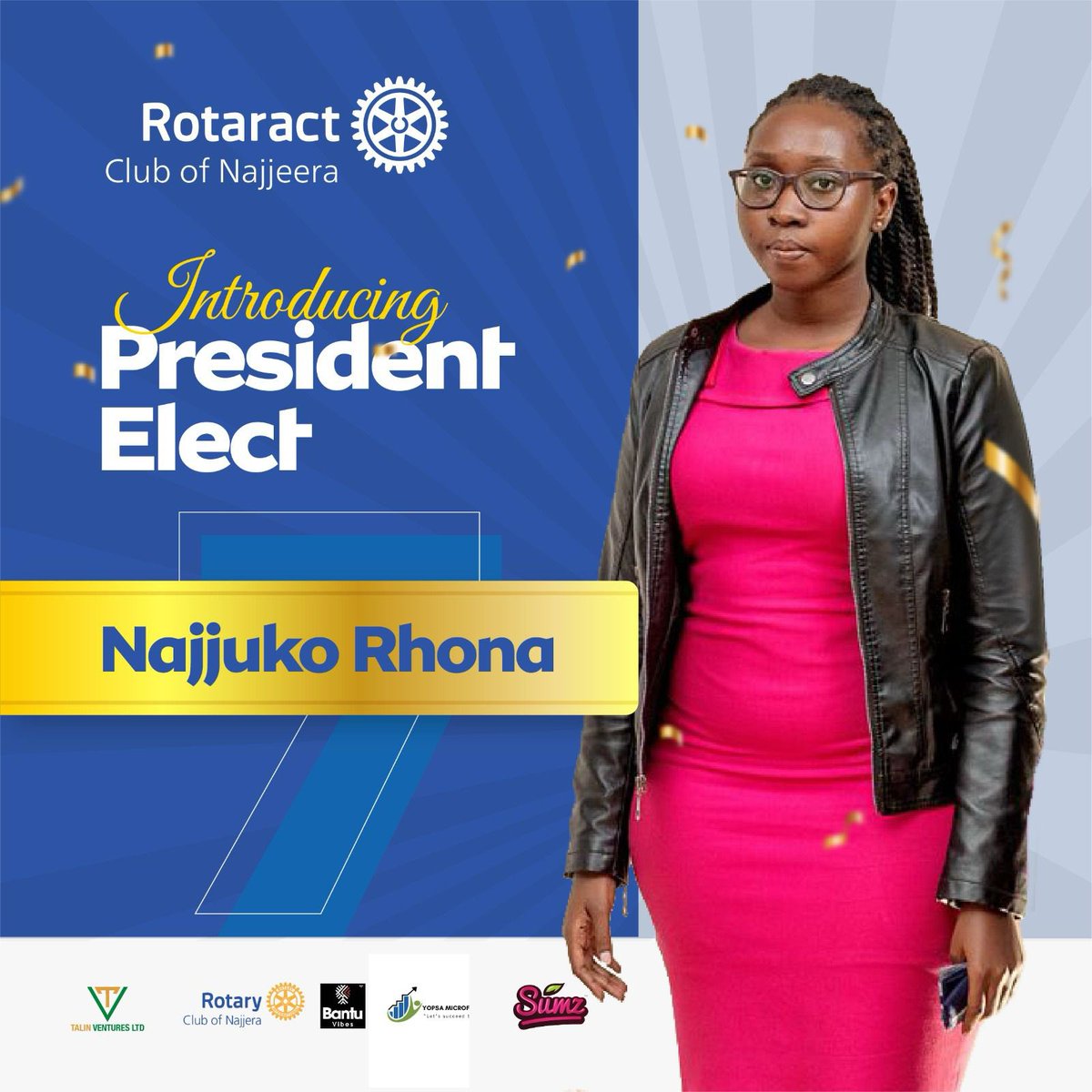 Introducing Our President-Elect: Rhona Najjuko!

Following our Club Assembly on 12th November, we are thrilled to announce that Ms. Rhona Najjuko has been elected as the President-Elect of the Rotaract Club of Najjera! 

Rhona has shown outstanding leadership, commitment, and