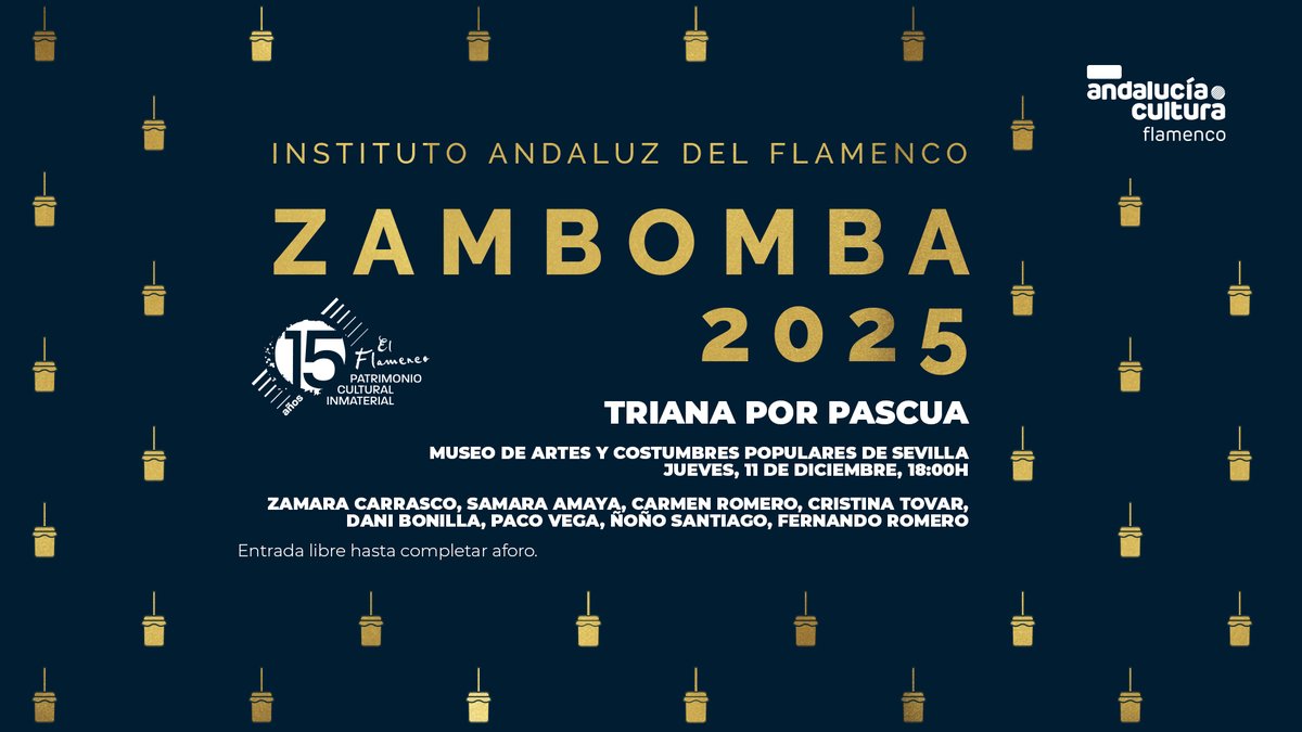 ✨ El <a href="/iaflamenco/">Instituto Andaluz del Flamenco</a> te invita a la Zambomba 'Triana por Pascua'

⏰11 DIC, 18h 
📍Museo de Artes y Costumbres Populares de #Sevilla 

Entrada libre

lajunta.es/6508i

<a href="/CulturaAND/">Cultura Junta de Andalucía</a> <a href="/JuntaSevilla/">Junta Sevilla</a> <a href="/flamencoradio/">flamencoradio.com</a>
<a href="/PellizcFlamenco/">Revista Pellizco Flamenco</a> <a href="/AndaluciaJunta/">Junta de Andalucía</a> <a href="/sevilla_secreta/">Sevilla Secreta</a> <a href="/SevillaOcio/">OnSevilla - Ocio en Sevilla</a>