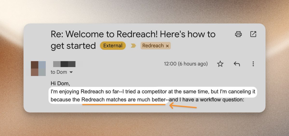 Redreach 可能有 150 多個競爭對手(包括一些完全一樣的競爭對手😜),但他們缺少一樣東西。
我現在每周至少會收到一次類似下面這樣的訊息!
一些來自競爭對手的沮喪用戶轉投 Redreach,終於可以在 Reddit 上好好做成