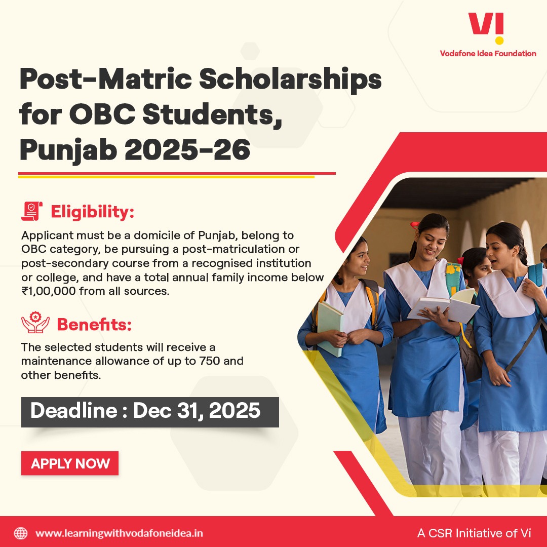 The Post-Matric Scholarship for OBC Students in Punjab (2025–26) is now open!
📌 Eligibility: Punjab domicile + OBC + income below ₹1,00,000
📌 Benefits: Maintenance allowance up to ₹750
📌 Deadline: Dec 31, 2025

Visit: learningwithvodafoneidea.in/exploreScholar…
#ScholarshipAlert #PunjabStudents