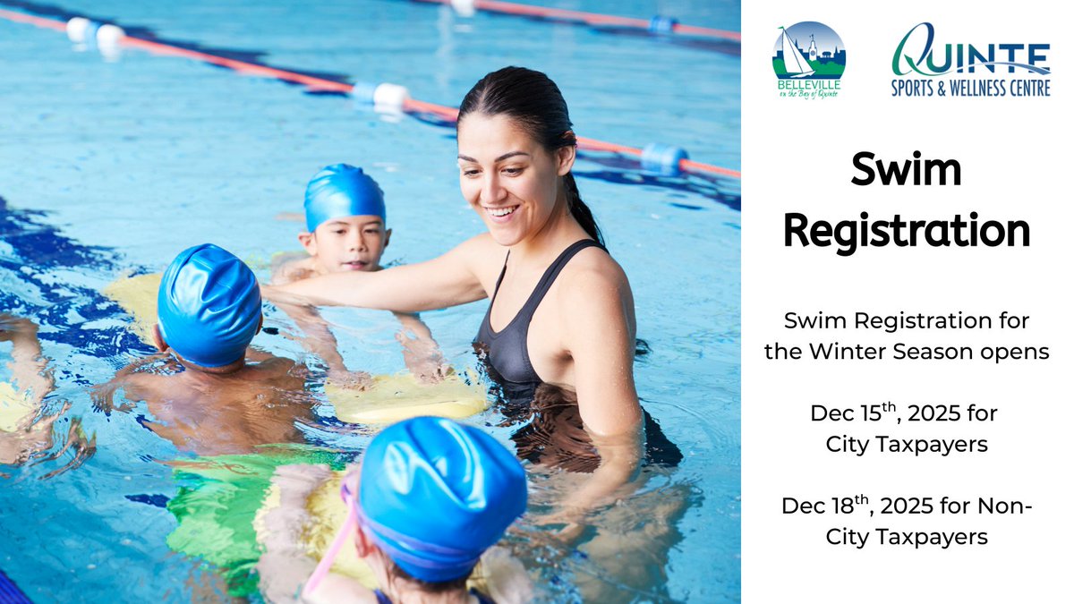Swim Registration for the Winter Season opens Dec 15th, 2025 at 8:30am for City Taxpayers and Dec 18th, 2025 at 8:30am for Non-City Taxpayers. 

Register in-person at the Quinte Sports and Wellness Centre, over the phone at 613-966-4632, or online: ow.ly/UmzS50WVjHL