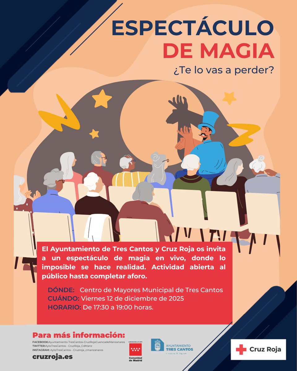 🎩✨ ¡La Magia Vuelve a Ilusionar Tres Cantos! ✨👵👴
¡Prepárense para una tarde inolvidable! El Ayuntamiento de Tres Cantos y Cruz Roja tiene el placer de invitarlos a un espectáculo de magia fascinante, lleno de trucos, risas y sorpresas.