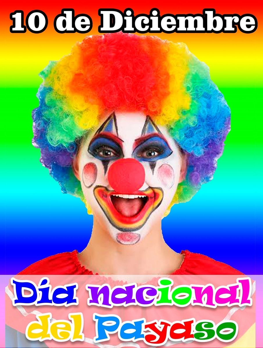 GilbertoBrenis's tweet image. Hoy es Día Nacional del #Payaso.