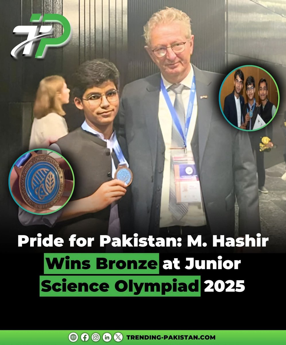 Muhammad Hashir, a student from Balochistan Residential College Loralai, bags bronze at International Junior Science Olympiad (IJSO) 2025 in Russia! Competing with 80 countries, Hashir showcased exceptional problem-solving skills &amp; scientific knowledge. #GrandeFratello #Temblor