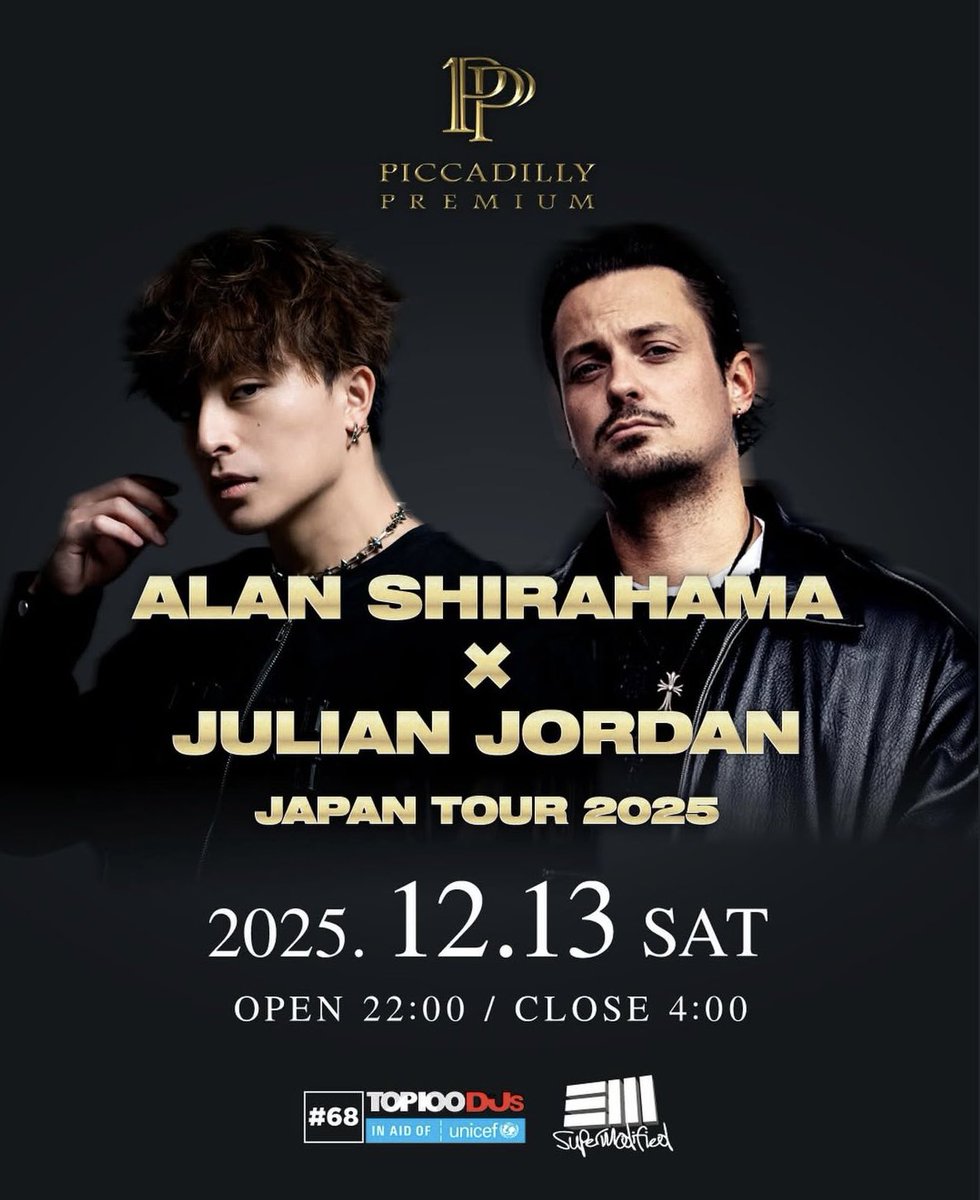 ❤️‍🔥出演告知❤️‍🔥

12/13 (土)Piccadilly Premiumにて開催されるALAN SHIRAHAMA × Julian Jordan大阪公演に出演させていただきます！❤️‍🔥

お得なゲストチケットもご用意できますのでお気軽にDMにてご連絡ください!!🎫
質問等もお待ちしております!!📨