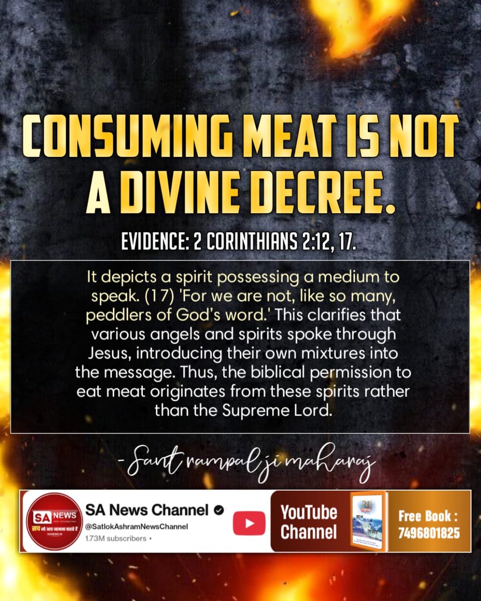 #Secret_Facts_OnChristmas
CONSUMING MEAT IS NOT A DIVINE DECREE.

EVIDENCE: 2 CORINTHIANS 2:12, 17.
For more information 
Sant Rampal Ji YouTube channel