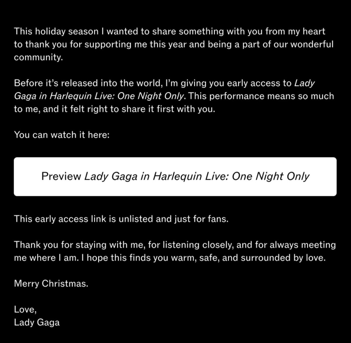 ladygaganownet's tweet photo. Lady Gaga sent a special link to Little Monsters to view "Lady Gaga in Harlequin Live: One Night Only". Check your email! https://t.co/ebqTJ2nSMa