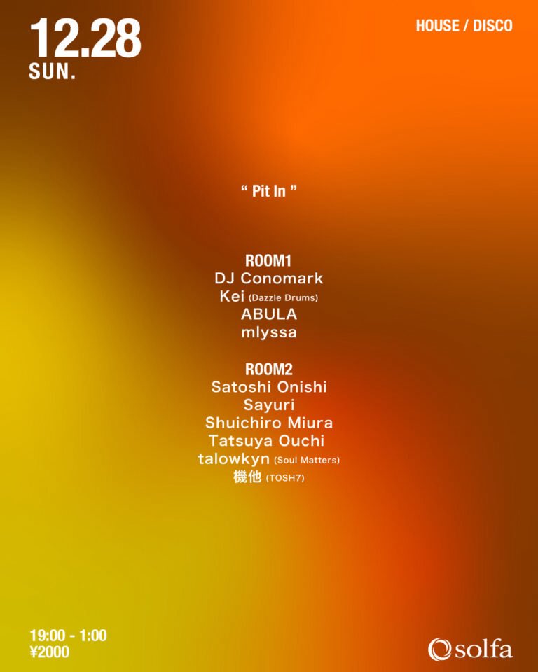 今週】 12.28.Sun 〓Pit In〓 @solfanakameguro 中目黒 OPEN 19:00