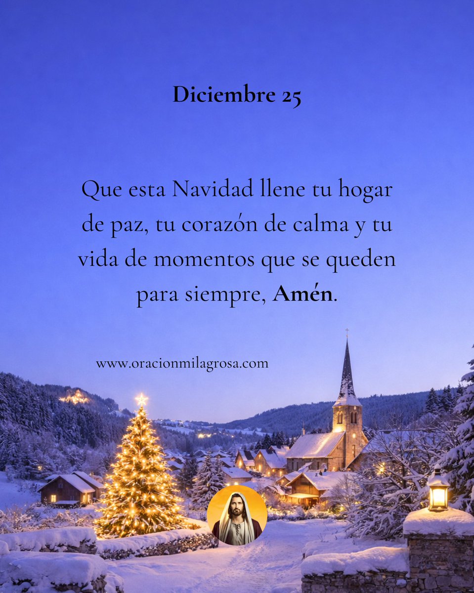 oracion_milagro's tweet image. Diciembre 25 ✨