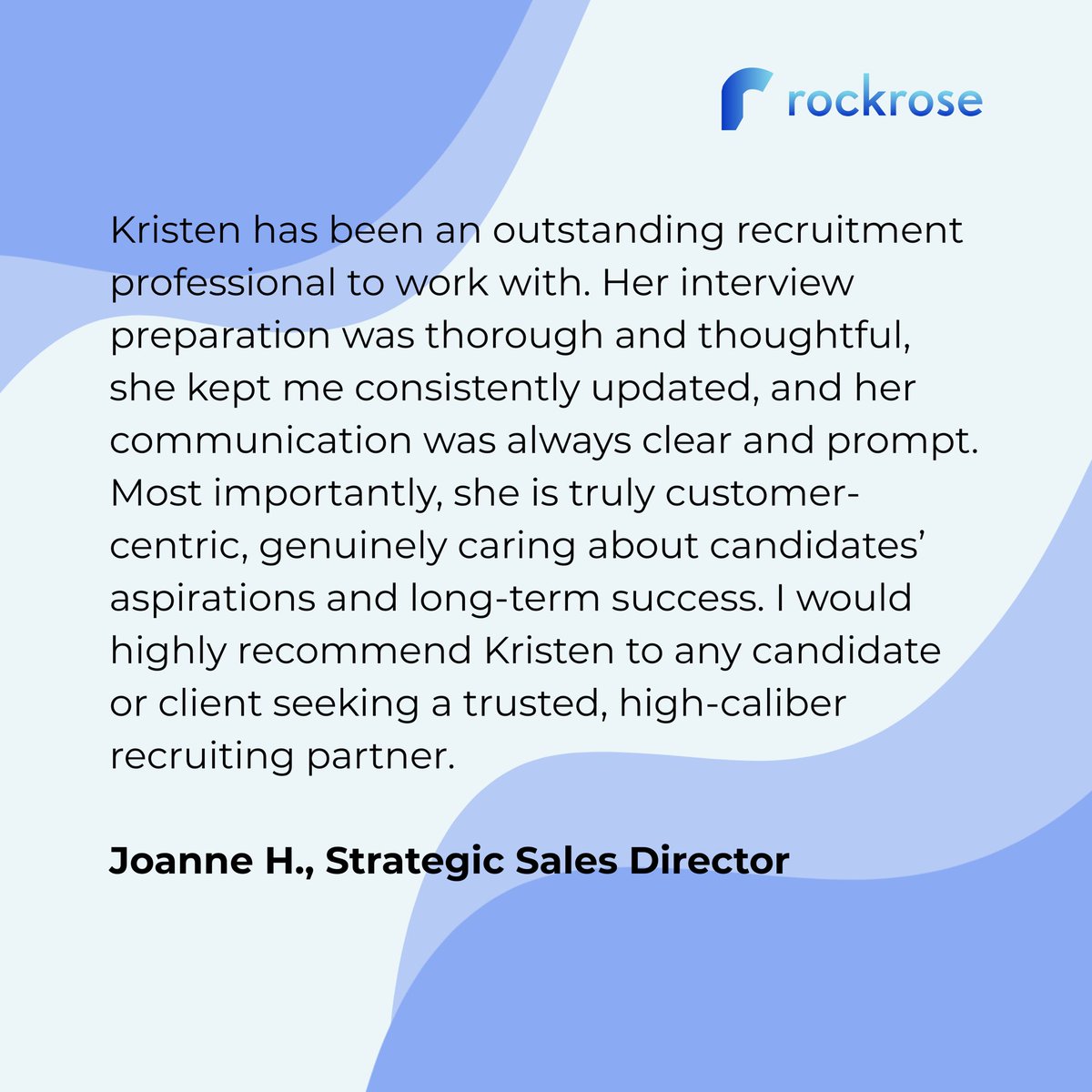 rockrosesearch's tweet photo. Grateful for the trust our clients and candidates place in us. Testimonials like this reminds us why we do what we do and pushes us to keep raising the bar.

Have a difficult role to fill? Reach out to @_kristenlim, or drop us a line at hello@rockrose.xyz. https://t.co/PdMqxkbZyr