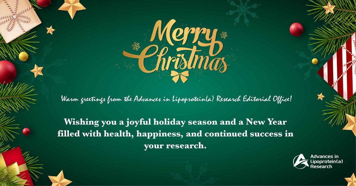 🎄 Merry Christmas from Advances in Lipoprotein(a) Research !✨
#MerryChristmas #ALR #LipoproteinA