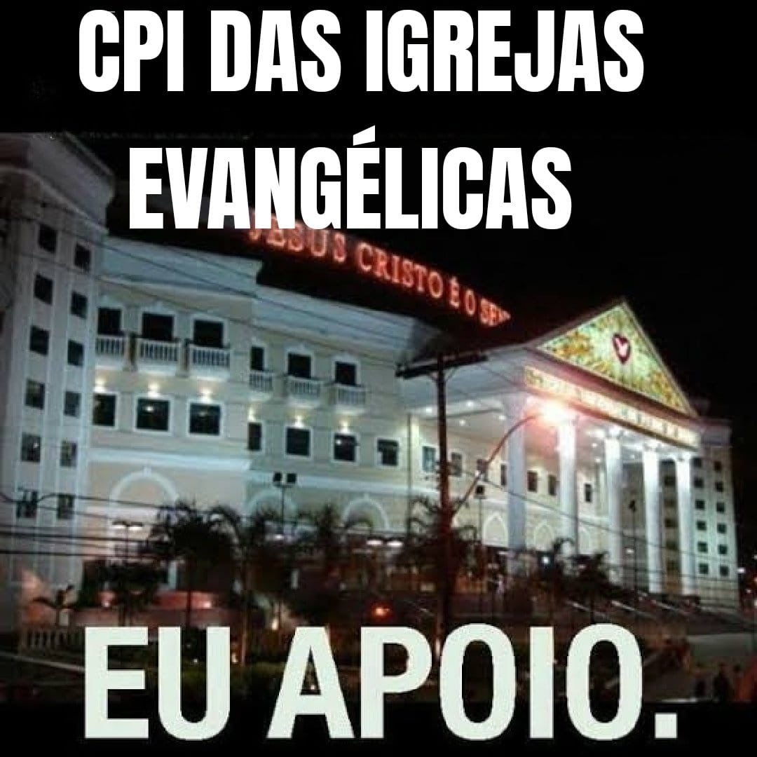 SergioAJBarrett's tweet image. Mas Quem Mais APOIA A Criação De Uma CPI DAS IGREJAS EVANGÉLICAS?