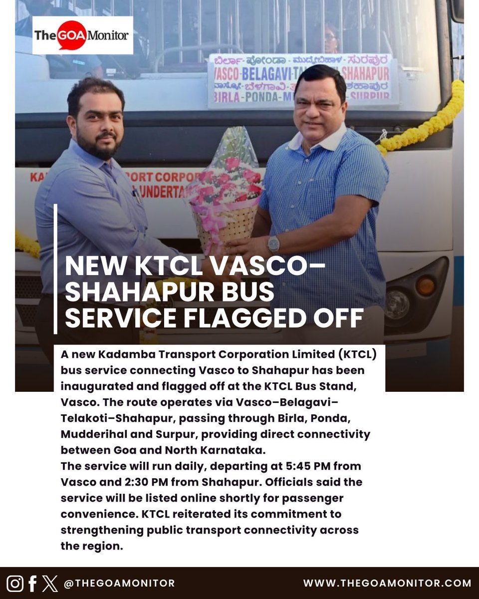 thegoamonitor's tweet image. New KTCL Vasco–Shahapur bus service inaugurated, offering daily direct connectivity between Goa and North Karnataka.

#GoaNews #KTCL #PublicTransport #Vasco #GoaKarnatakaConnectivity #TheGoaMonitor