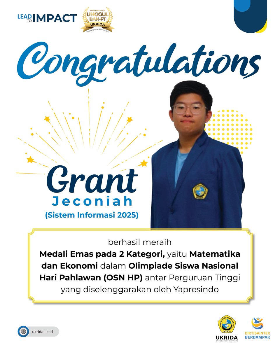 Congrats buat Grant Jeconiah dari Sistem Informasi 2025 yang sukses borong 2 Medali Emas di OSN Hari Pahlawan (OSN HP) kategori Matematika &amp; Ekonomi 🥇🥇

Bukti kalau anak SI UKRIDA bukan cuma jago ngoding, tapi juga ngitung &amp; mikir strategis level nasional 📊

So proud of you!💙