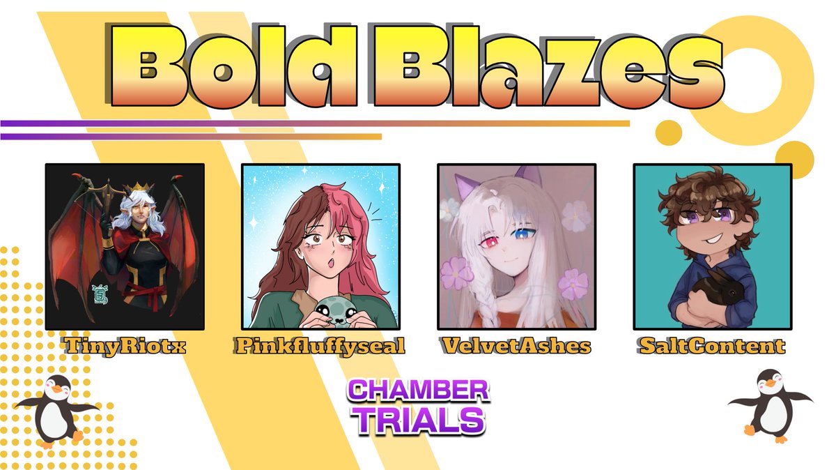dolpheney's tweet image. 🐧Announcing the Bold Blazes!🐧

@TinyRiotx_ @pinkfluffyseal @VelvetAshes @SaltContent_ 

Watch them in Dolpheney x Chamber Trials on Sunday, January 4th, at 2pm EST !