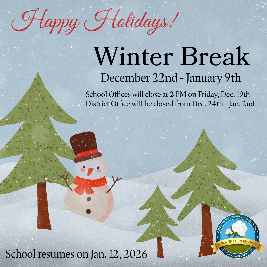 CorcoranUSD's tweet photo. Happy Holidays!  Here is some information about our winter break schedule.  Please visit https://t.co/tqrHFcY925. https://t.co/t0OidiHaKy