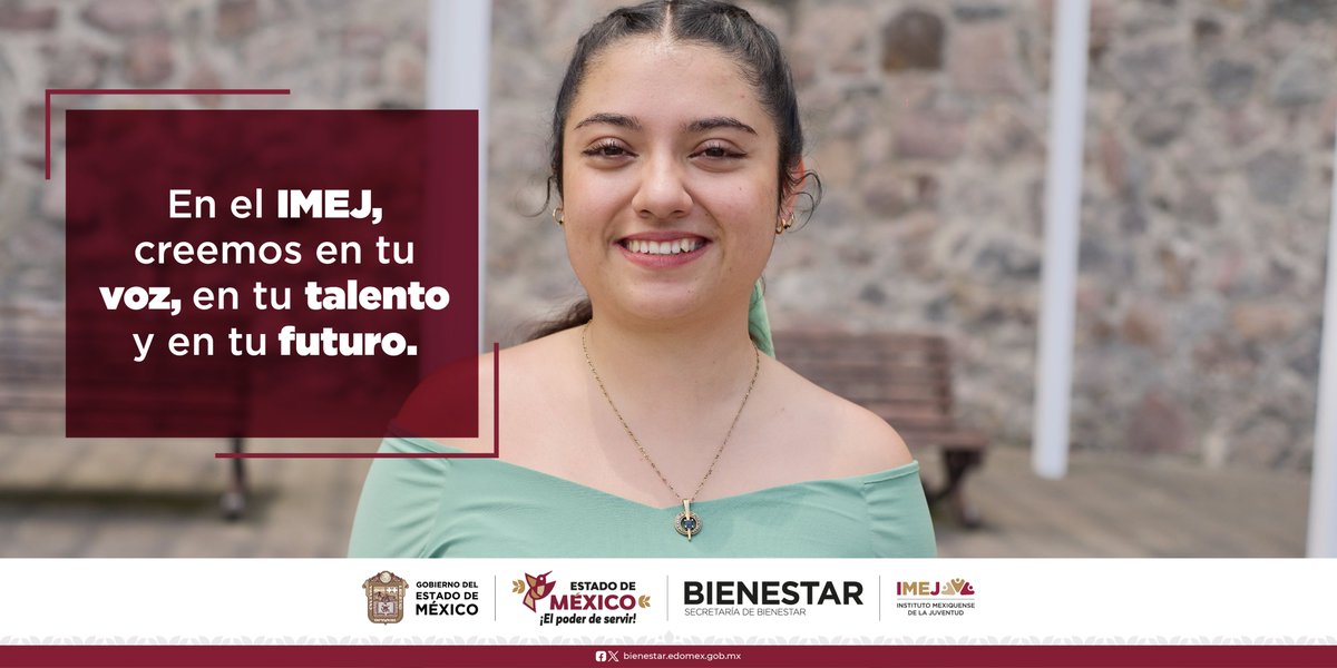 En el IMEJ, creemos en tu voz, en tu talento y en tu futuro.

imej.edomex.gob.mx

#ElPoderDeServir
#LaGeneraciónDeLaTransformación