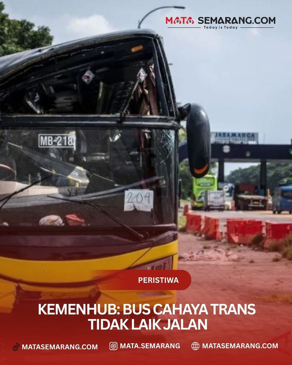 Kemenhub: Bus Cahaya Trans Tidak Laik Jalan matasemarang.com/kemenhub-bus-c…
