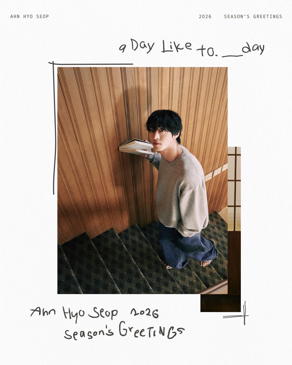 アンヒョソプ　2026 シーズンズグリーティング 안효섭] AHN HYO SEOP 2026 Season's Greetings [A Day Like to.___day