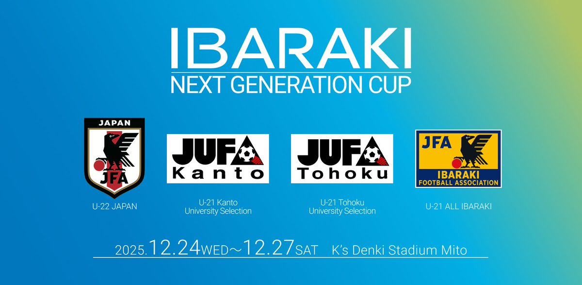 ibaraki_fa's tweet photo. 明日はIBARAKI Next Generation Cup2025！！

🗓 12.24(水) 11:00/14:00KO
🆚 U-21ALL IBARAKI vs U-21東北大学選抜
🆚 U-22日本代表 vs U-21関東大学選抜
🏟️ ケーズデンキスタジアム水戸
📱 公式YouTubeチャンネルにて全試合無料LIVE配信

🔻大会詳細はこちら🔻
https://t.co/I6r6qraLDY https://t.co/7dJ3Y0bmhX