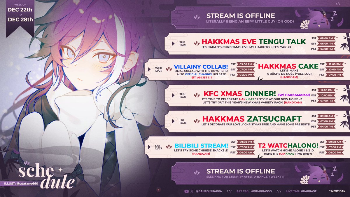 🔅HAKKMAS WEEK BABY🔅
✦•·☼·•✦

MERRY HAKKMAS AND HAPPY HAKKITOLIDAYS MY SWEET LITTLE BIRDS 🐦‍⬛🎄✨

IT IS WITH GREAT PLEASURE THAT I BRING YOU A BANGER SCHEDULE FULL OF AMAZING STREAMS ‼️

FUN HANDCAMS, MENSHI, COLLABS AND A BUNCH OF HOLIDAY SPIRIT BABY, LET'S HAVE FUN 🥹❤️