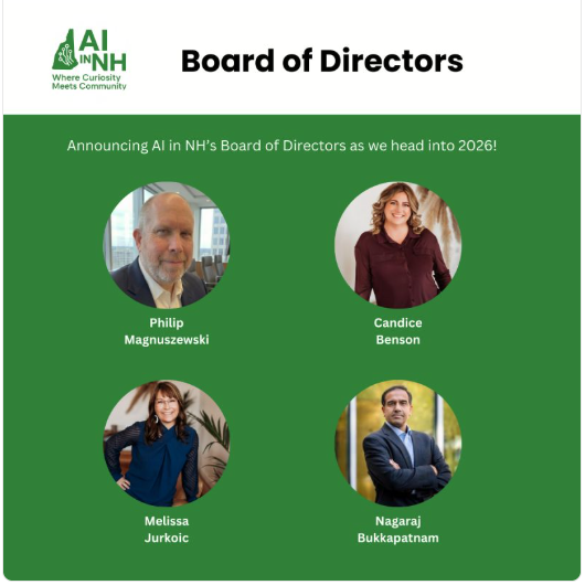 Honored to serve on the inaugural Board of Directors for AI in NH.

This community has always been about people first: building AI literacy, trust and real impact across NH. Excited to help guide what comes next. 🚀

#AIinNH #Leadership #AIforGood #NewHampshire