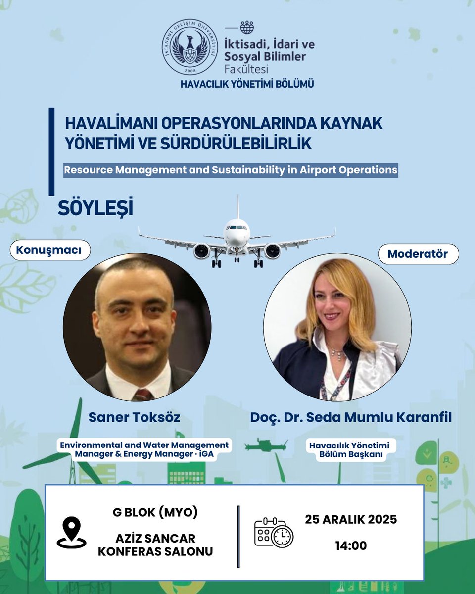 Havacılığın geleceği sürdürülebilir yönetimle şekilleniyor! ✈️🌱

İGÜ Havacılık Yönetimi söyleşisinde, İGA’dan Saner Toksöz ile çevre, enerji ve havalimanı operasyonlarının yarınını konuşacağız.

🗓️ 25 Aralık | 14:00
📍 Aziz Sancar Konferans Salonu

Tüm ilgililer davetlidir.