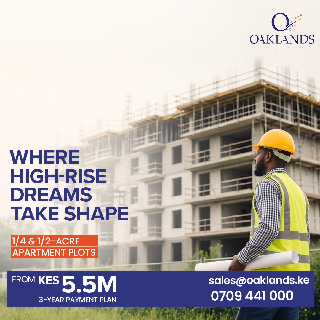 The skyline does not build itself. 

At Oaklands, ¼-acre and ½-acre apartment plots give you the scale, zoning and infrastructure to turn vertical ambition into real development. From KES 5.5M with a 3-year payment plan, you can secure land designed for growth, density and
