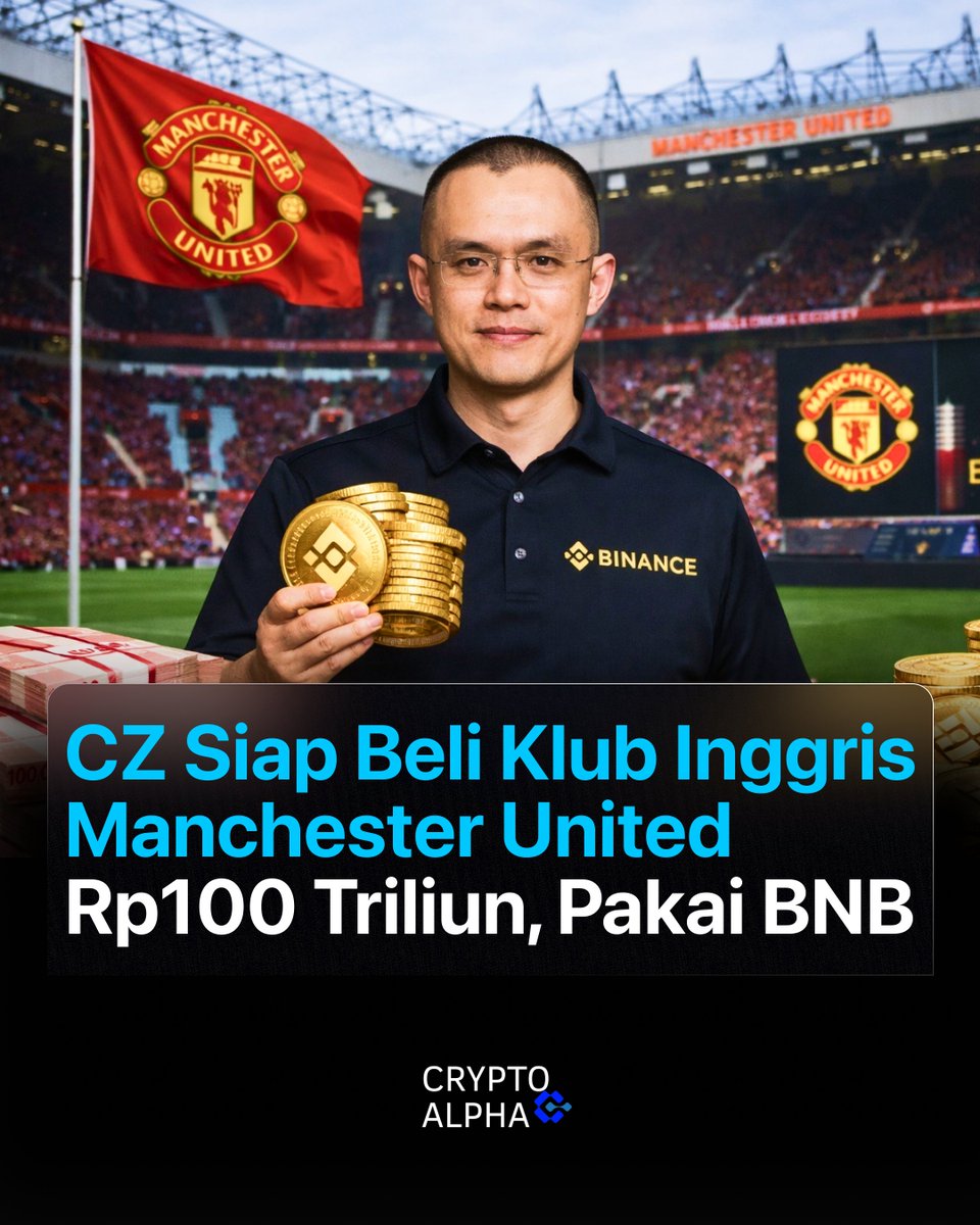 CZ Ready to Buy Manchester United IDR 100 Trillion, Pay Using $BNB Coin The  founder of Binance, CZ, caused a stir after stating plan to buy the Manchester  United football club for