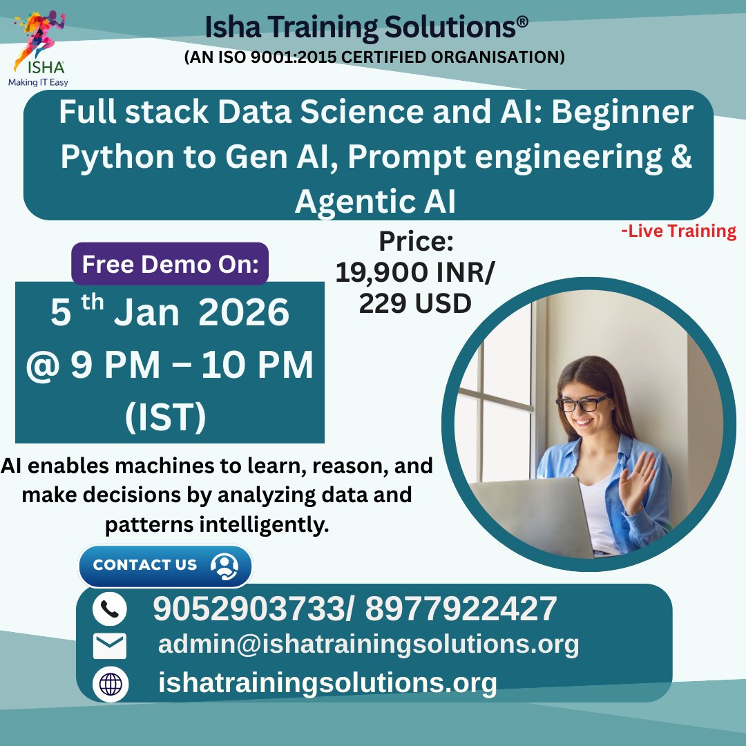 IshaKumargupta's tweet photo. Isha Training Solutions presents “Full Stack Data Science and AI– Live Training.
Free Demo On:
5th Jan@9:00PM(IST)/5th Jan@10:30AM(EST)
you can register by joining the below Link
https://t.co/VwqCo0dT6i
call/WhatsApp@+91-9052903733/8977922427
#FullStackDataScience https://t.co/eXySmTq02R