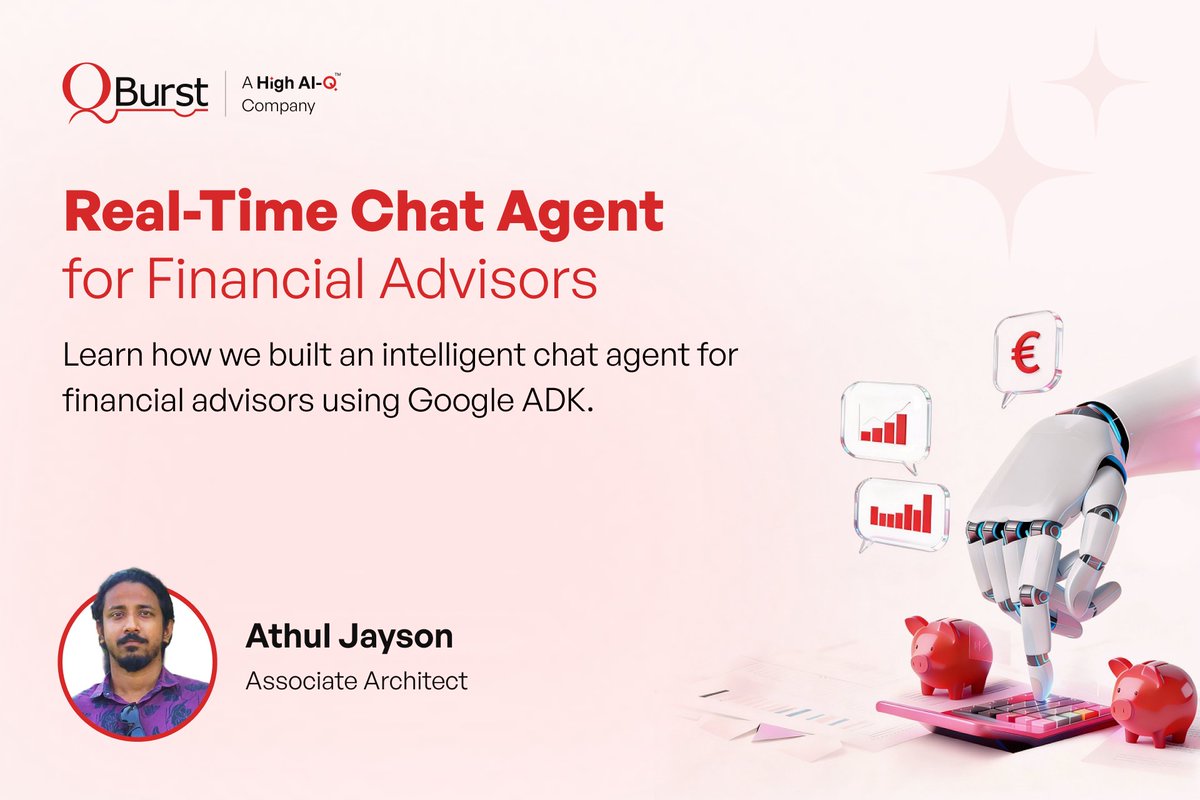 QBurst's tweet image. Financial advisors juggle multiple platforms and real-time data on a daily basis. In this blog, our Associate Architect Athul Jayson explains how an intelligent chat agent was built using Google ADK to address workflow bottlenecks. Learn more: bit.ly/4jcwVP6