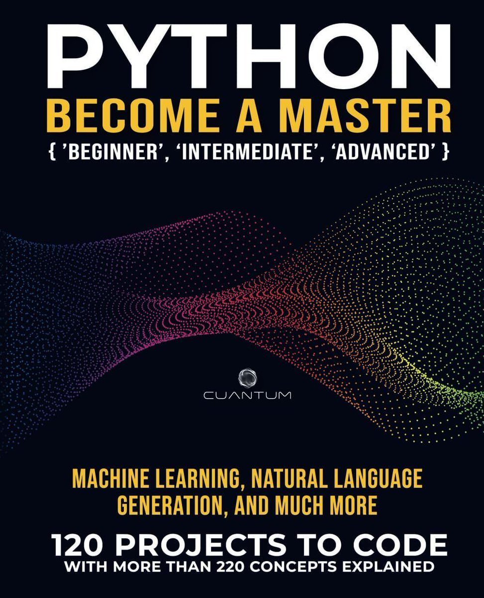 gp_pulipaka's tweet image. 120 GUI Projects in Python-220 Engineering Principles in Python! #BigData #Analytics #DataScience #AI #MachineLearning #IoT #IIoT #PyTorch #Python #RStats #TensorFlow #Java #CloudComputing #Serverless #DataScientist #Linux #Books #Programming #Coding #100DaysOfCode…