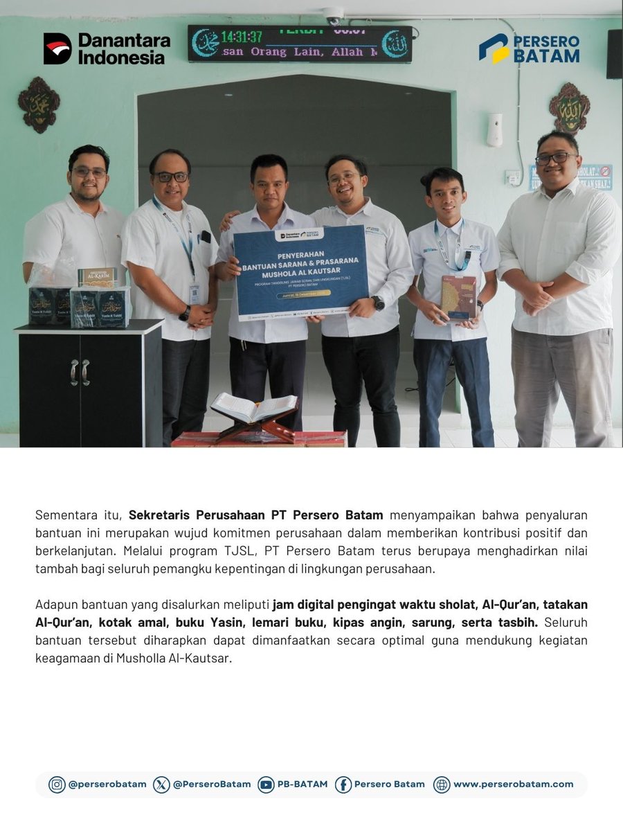 PT Persero Batam melalui Program TJSL menyerahkan bantuan sarana dan prasarana Musholla Al-Kautsar di Kantor Persero Batam sebagai bentuk komitmen mendukung kenyamanan beribadah dan lingkungan kerja yang harmonis. 🕌✨