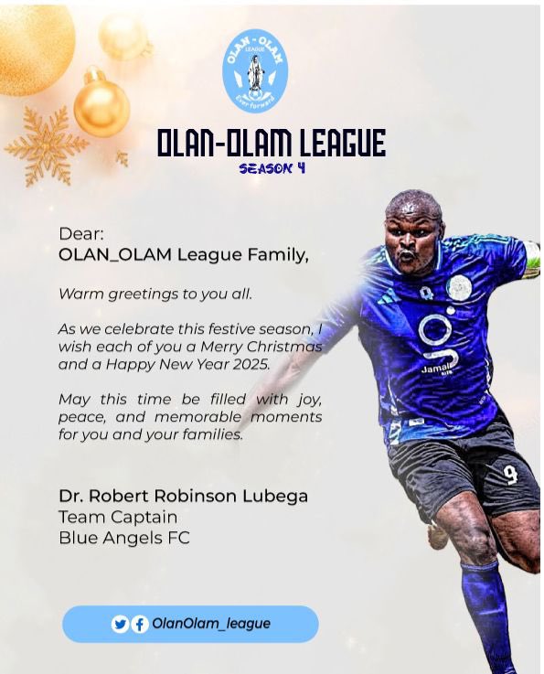 OlanOlam_League's tweet image. Leadership, unity, and gratitude define our season.
Dr. Robert Robinson Lubega, Team Captain of Blue Angels FC, extends Christmas and New Year greetings to the entire Olan-Olam League family.
Wishing you joy, peace, and progress in 2025.
