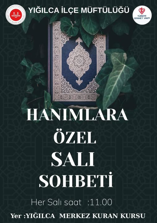 Her hafta yeni bir konuk ve yeni bir konunun işlendiği salı sohbetleeine Yığılcalı bütün hanım Kardeşlerimiz davetlidir..