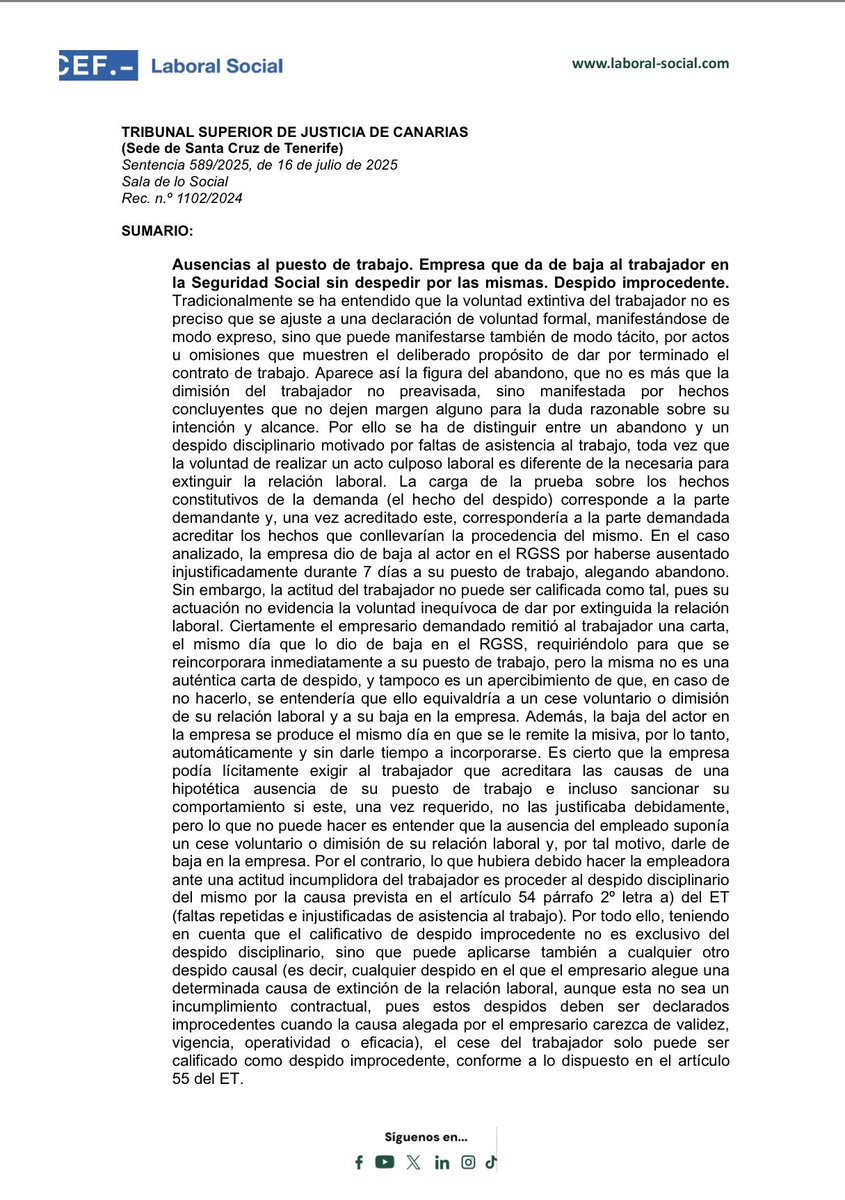 ⚖️ Sentencia TSJ Canarias 16/7/2025: 

La ausencia del empleado durante 7 días no supone dimisión y, por tal motivo, darle de baja en la empresa constituye despido improcedente

Enlace a la sentencia ⬇️

🔗 laboral-social.com/sites/laboral-…