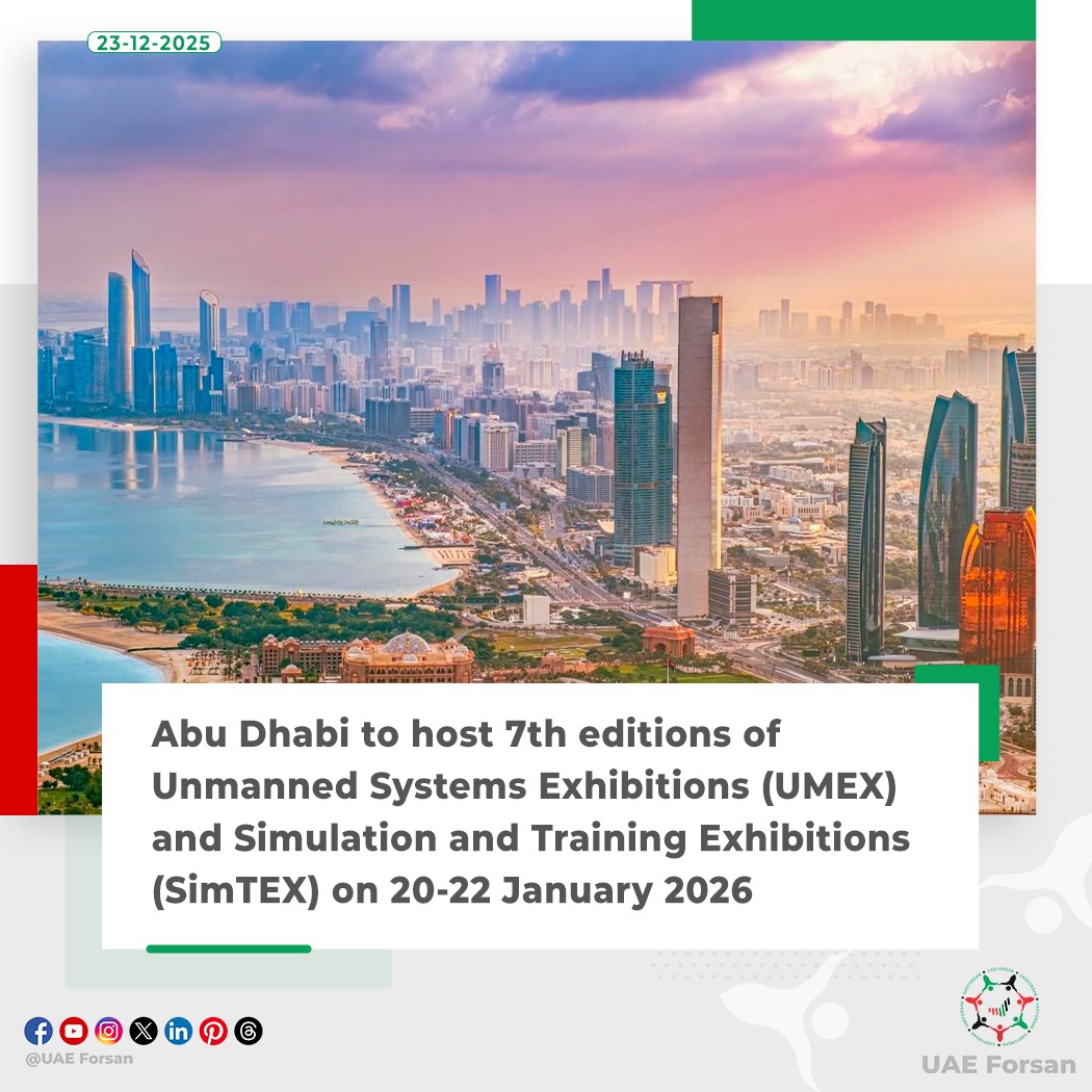 UAE_Forsan's tweet image. Abu Dhabi to host 7th editions of Unmanned Systems Exhibitions (#UMEX) and Simulation and Training Exhibitions (#SimTEX) on 20-22 January 2026 
#UAE #AbuDhabi #UMEX2026 
@UMEX_SIMTEX 
@ADNECGroup 
@adnecad
