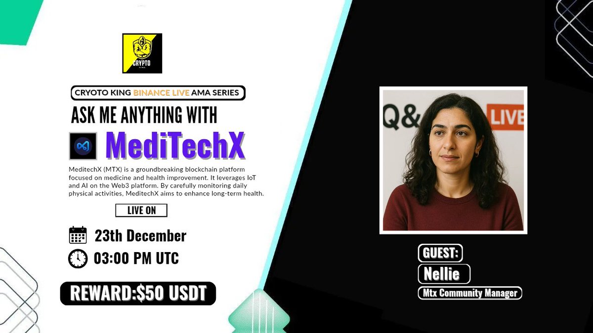 🔊 Our Next #BINANCELIVEAMA Series With "MeditechX"

🗓️ Date  : 23th  December , 2025
🕰️ Time  : 03:00 PM UTC 
💰 Prize  : $50 USDT

🎙Guest : Nellie [Mtx Community Manager]

🔳 Set Reminder :
binance.com/en/live/video?…

🔶 Rules: 
1️⃣ Follow : <a href="/MediTechxinc/">MediTechX</a>
2️⃣ Like &amp; Retweet this