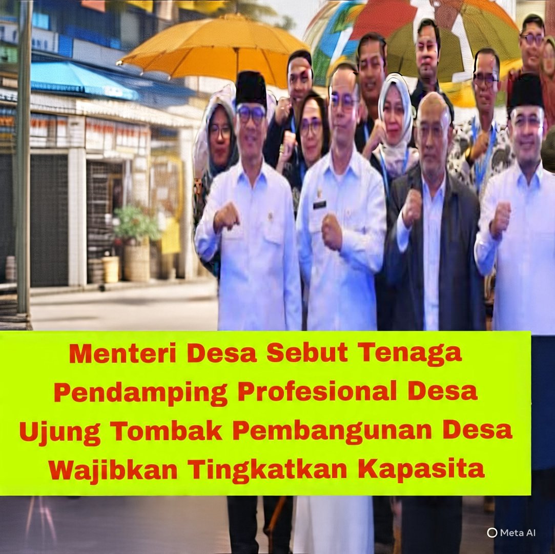 pendamping desa  ujung tombak pembangunan desa, karena itu harus terus meningkatkan kapasitas
#TPPUjungTombakPembangunanDesa
#MenteriDesaPeduliTPP
#PendampingDesaUjungTombakPembangunan

<a href="/prabowo/">Prabowo Subianto</a>
<a href="/YandriSusanto/">Yandri Susanto</a>
<a href="/ArizaPatria/">Ariza Patria</a>
<a href="/KerjaSeskabRI/">Letkol Teddy Indra Wijaya</a>