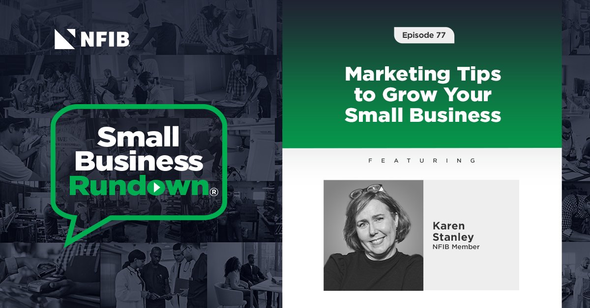 NFIB's tweet image. NEW EPISODE: The latest episode of the #SmallBusinessRundown features #NFIB member and Marketing Director, Karen Stanley. Tune in to learn more about the best marketing practices to promote your business! 

(rate and review) nfib.com/SmallBusinessR…