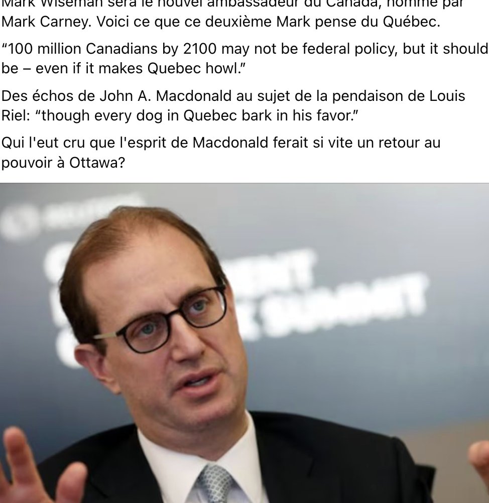 Que cette citation que Mark Wiseman, nouvel ambassadeur du Canada à Washington, affectionne tant le suive pour toujours: “100 million Canadians by 2100 may not be federal policy, but it should be –EVEN IF IT MAKES QUEBEC HOWL.”