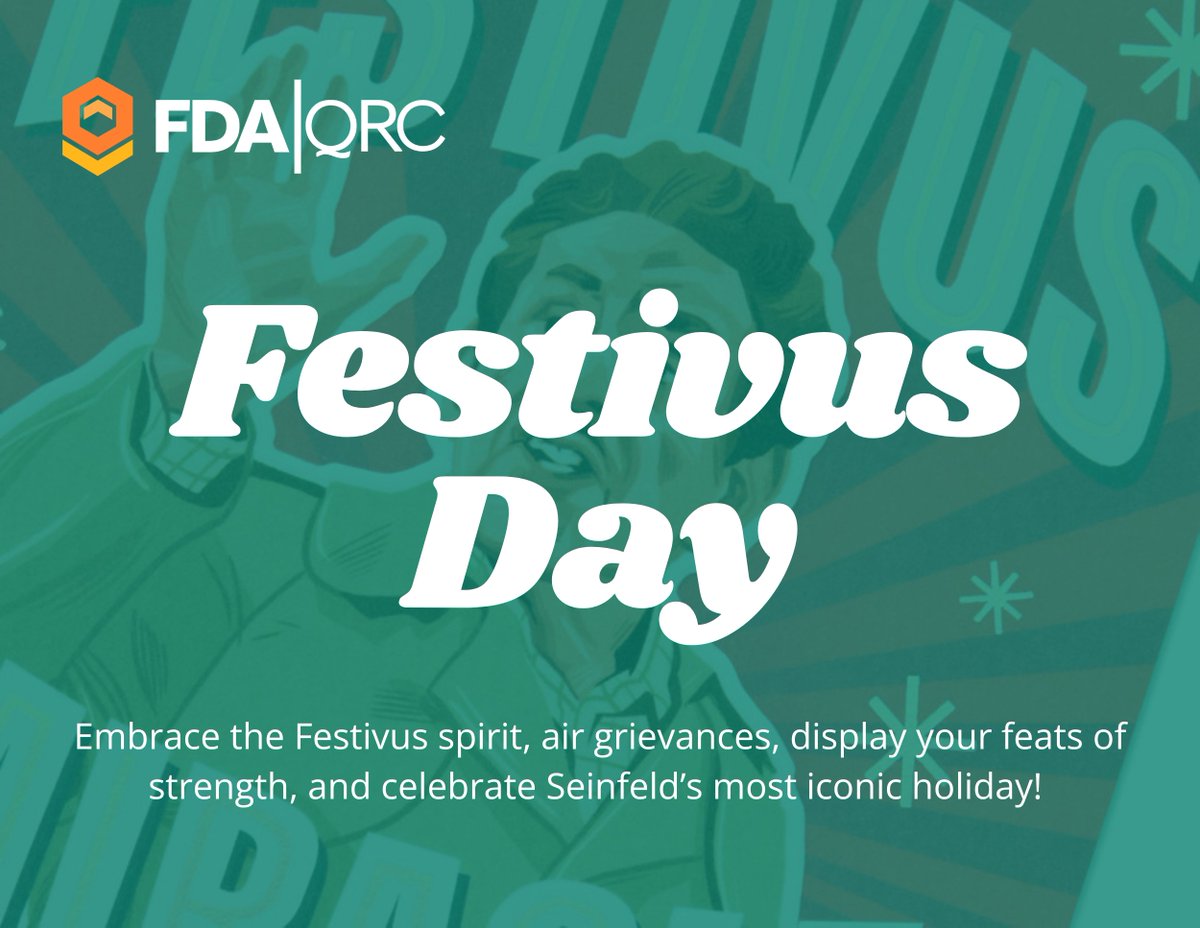 FDA_QRC's tweet photo. Happy Festivus! 🛠️ Celebrate airing grievances &amp; feats of strength in Seinfeld style! Share your Festivus traditions &amp; tag us. Let’s keep the Festivus spirit alive! #Festivus #Seinfeld #AiringGrievances #FeatsOfStrength #FestivusForTheRestOfUs https://t.co/bM95SgXWx4
