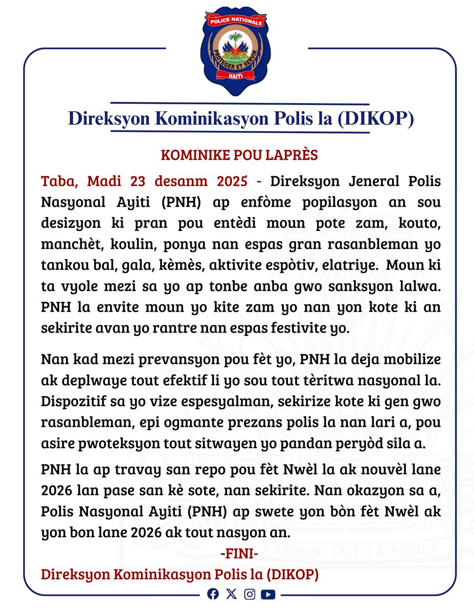 DGParaison's tweet photo. 🚨 PNH entèdi pote zam, kouto, manchèt nan bal, gala, kémès. Moun ki vyole ap sibi sanksyon. Swete yon bon Nwèl ak ane 2026 nan sekirite ak tout nasyon an. #PNH #Sekirite #Nwèl2025 #Lane2026 #Inite https://t.co/2cI4GxO2yT