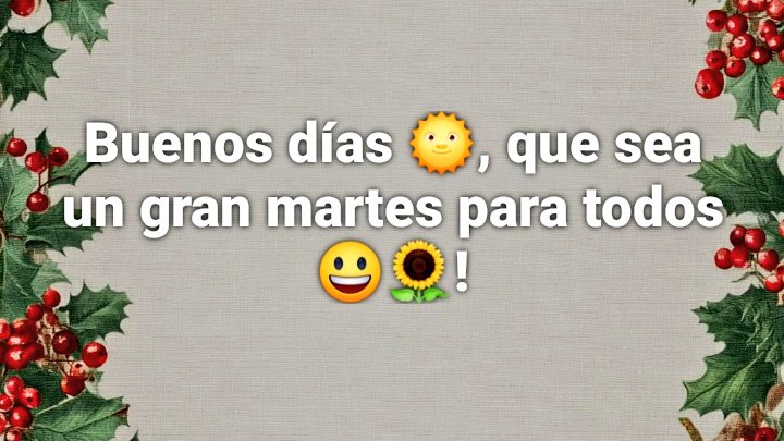 #BuenosDías que sea un gran martes 😄😃 para todos!