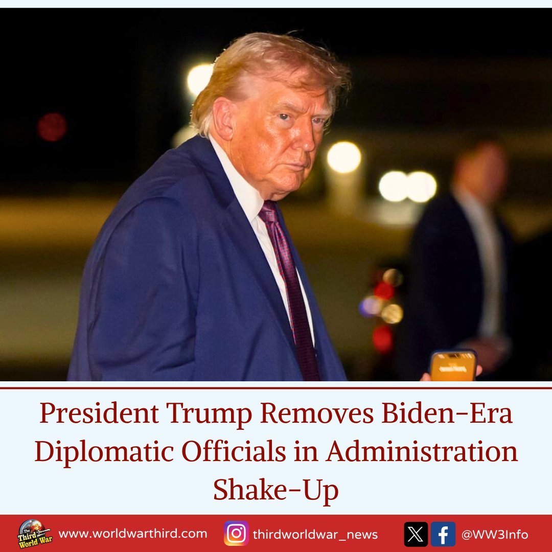 WW3Info's tweet image. #WW3: US #PresidentTrump has ordered the dismissal of senior diplomatic officials across more than 25 countries under his #AmericaFirst policy. Appointed during #JoeBiden’s tenure, those removed include ambassadors &amp;amp; top officials serving in Africa, Asia, Europe &amp;amp; Gulf nations.