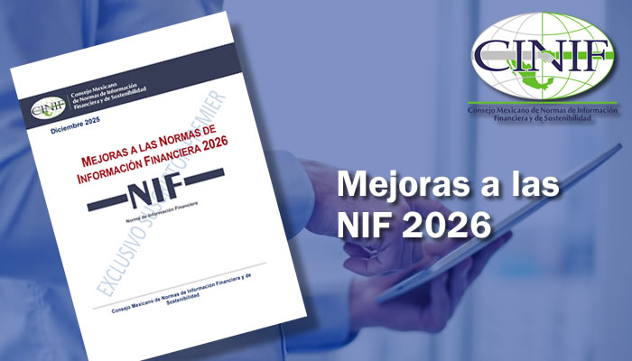 El CINIF informa la promulgación de las Mejoras a las NIF 2026, vigentes a partir del 1° de enero de 2026
La aplicación de las NIF eleva la calidad y aceptación de los estados financieros a nivel nacional e internacional.
tinyurl.com/MEJORAS2026
#CINIF #MEJORAS2026