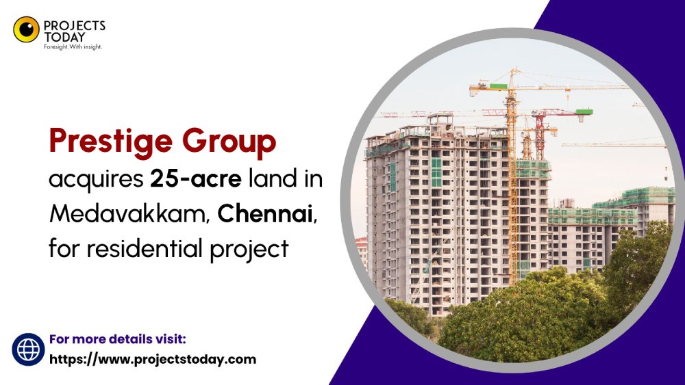 projects_today's tweet photo. Prestige Group acquires 25-acre land in Medavakkam, Chennai, for residential project

To read more: https://t.co/sbkoRndyn7

@prestigegroup 
#PrestigeGroup #RealEstate #ChennaiDevelopment #Medavakkam #LandAcquisition #ExpansionStrategy #IndianRealEstate #PropertyInvestment #UrbanDevelopment #RealEstateMilestone
#projectstoday #projectstodayindia #project #news #newsupdates #updates #Exclusive #India #construction #work #newsalert #development