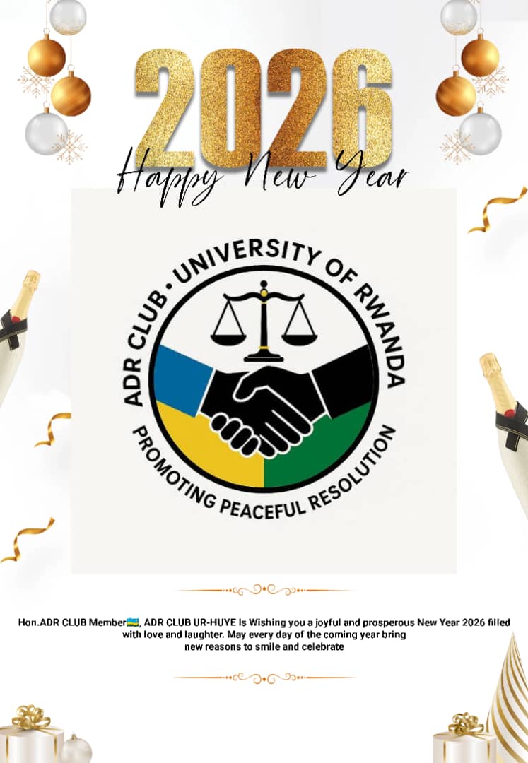 🎄✨ Merry Christmas &amp; Happy New Year 2026! ✨🎆
As the year ends, ADR Club UR Huye Campus encourages all in Rwanda to resolve conflicts peacefully through ADR Policy. 🕊️⚖️
#MerryChristmas #HappyNewYear2026 #ADRPolicy #ADR_URHuyeCampus